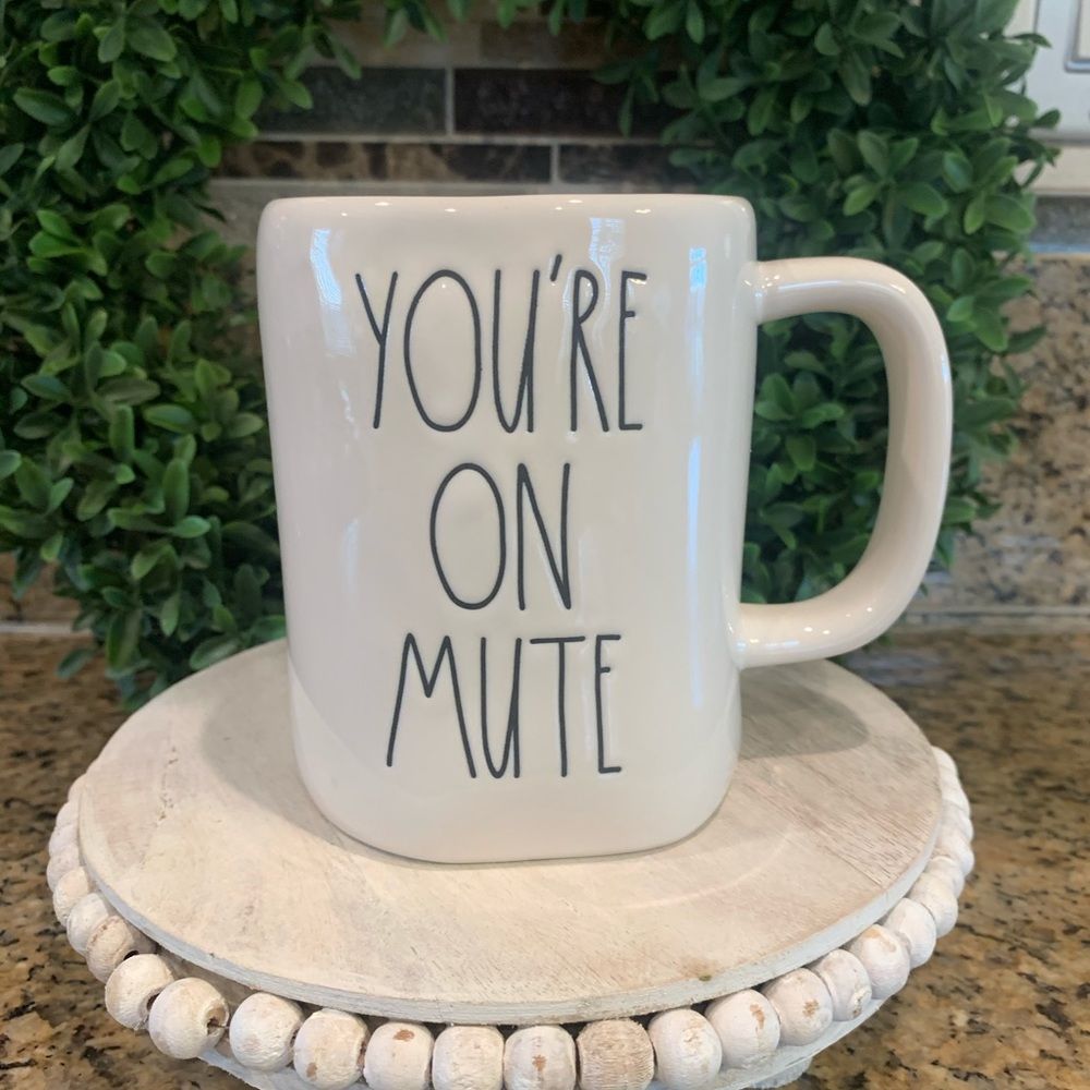 Rae Dunn YOU’RE ON MUTE Mug